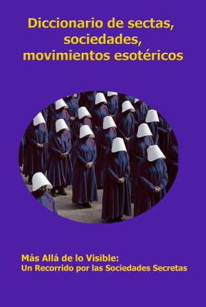 Diccionario de Sectas y Sociedades Secretas